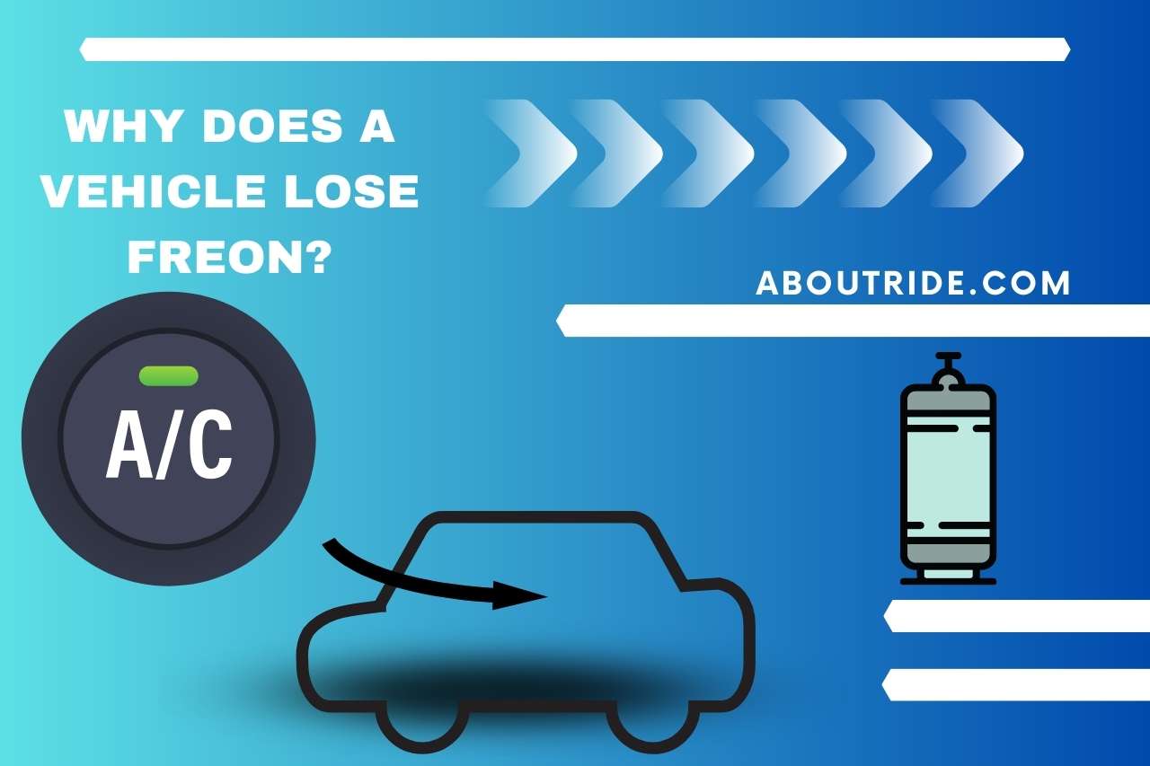 Why Does A Vehicle Lose Freon?