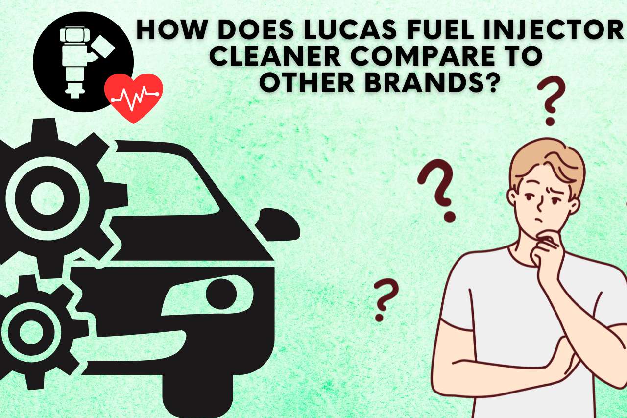 How does Lucas Fuel Injector Cleaner Compare to Other Brands?