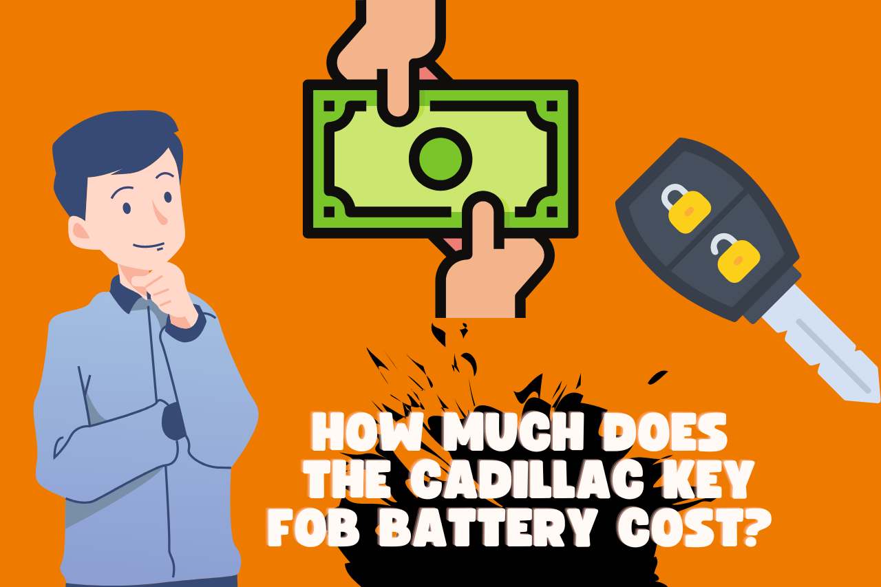 How Much does the Cadillac Key Fob Battery Cost