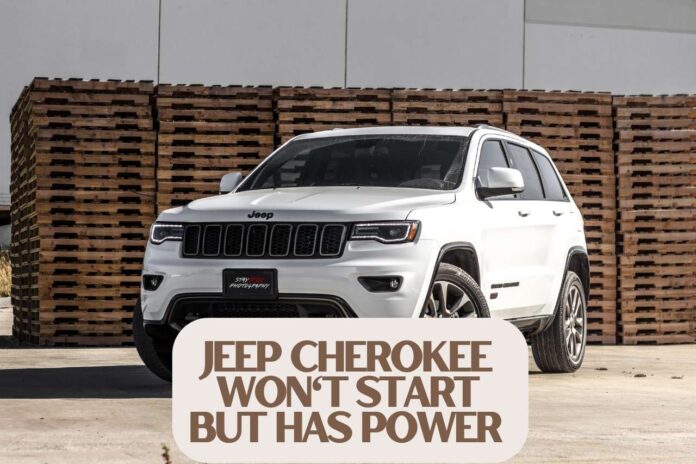 Jeep Cherokee Won't Start But Has Power