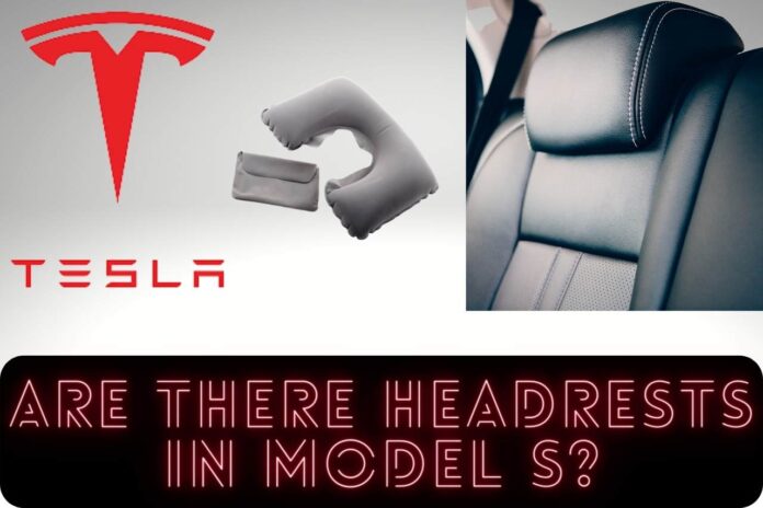 Are there headrests in model s
