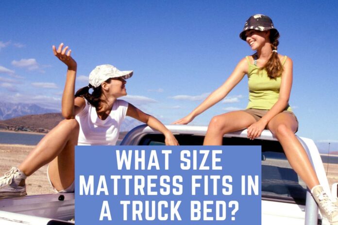 what size mattress fits in a truck bed