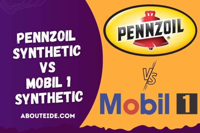 pennzoil synthetic vs mobil 1 synthetic