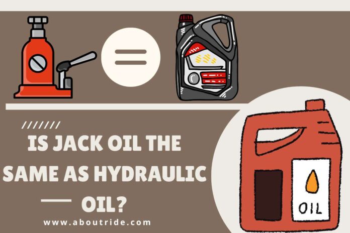 Is jack oil the same as hydraulic oil